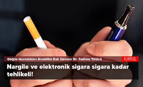 Nargile ve elektronik sigara gibi ürünler de sigara kadar tehlikeli
